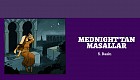 Mednight'tan Masallar Yayında! 