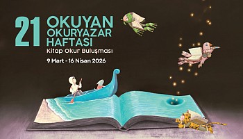 21. Okuyan Okuryazar Haftası Başlıyor 