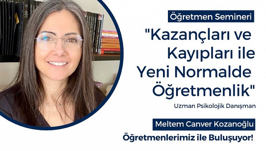 Kazançları ve Kayıpları ile Yeni Normalde Öğretmenlik Seminerimiz 9 Şubat'ta! 